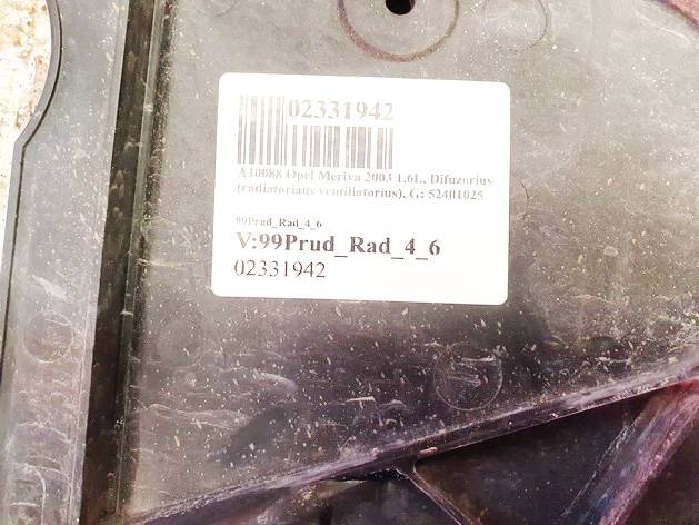 52401025 Opel Meriva 2003 Diffuser, Radiator Fan - Thumbnail 3