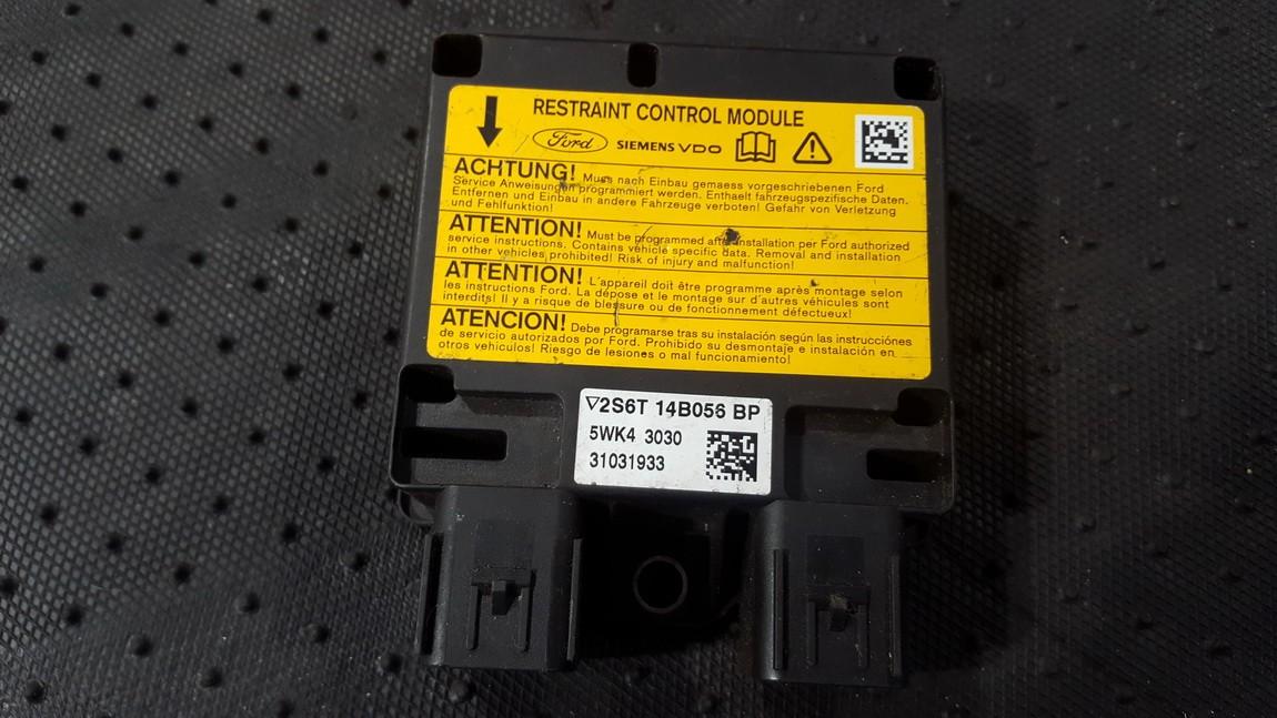 2S6T14B056BP Ford Fiesta 2005 SRS AIRBAG KOMPIUTERIS - ORO PAGALVIU VALDYMO BLOKAS